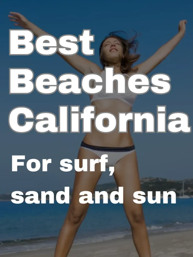 Best Beaches in California