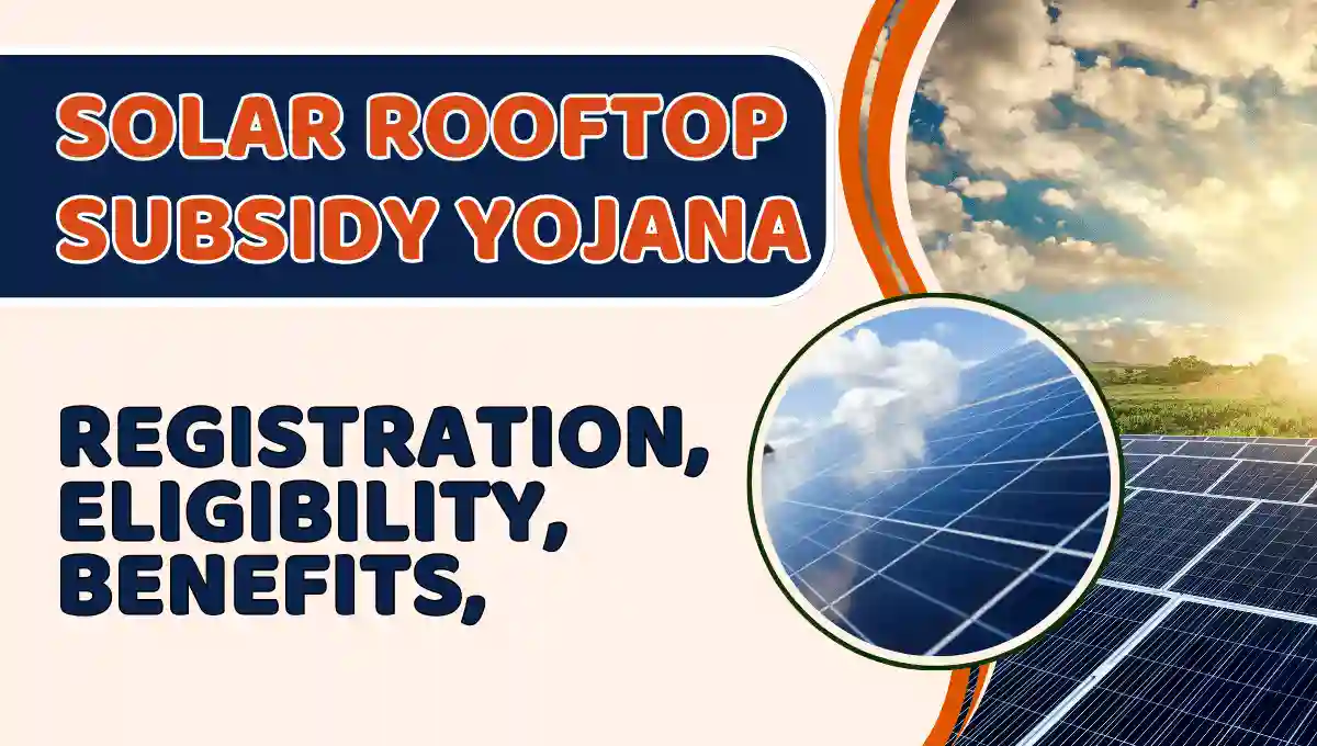 Solar Rooftop Subsidy Yojana 2024 Registration And Apply Online